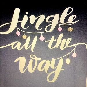 Jingle All the Way T-shirt